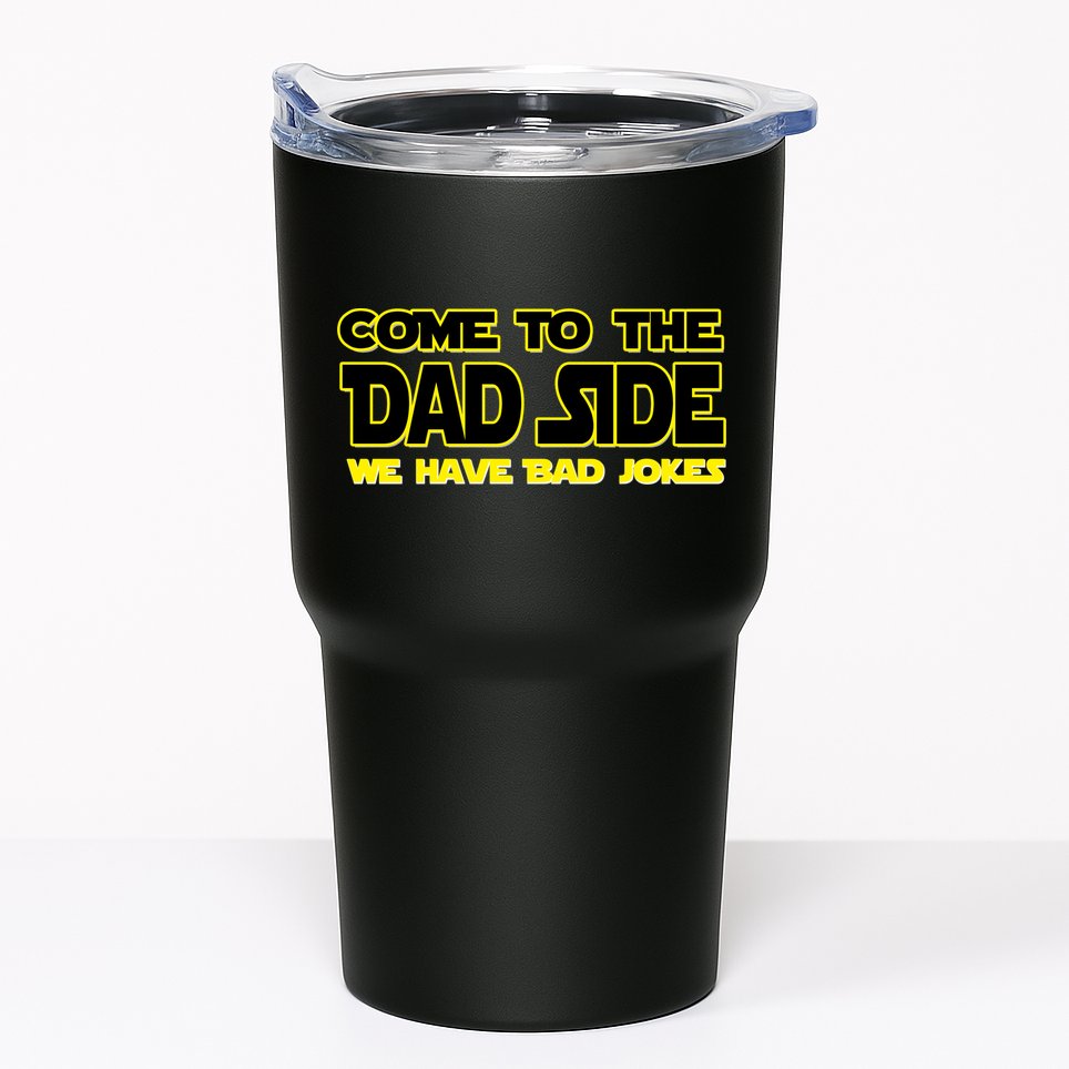 Come To The Dad Side We Have Bad Jokes Tumbler