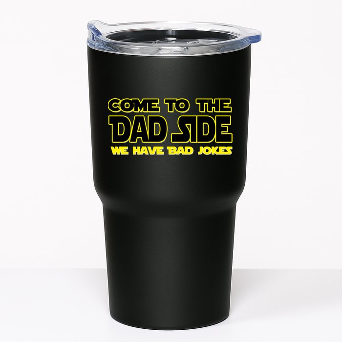Come To The Dad Side We Have Bad Jokes Tumbler