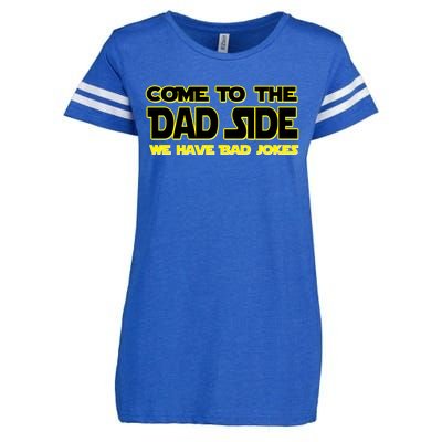 Come To The Dad Side We Have Bad Jokes Enza Ladies Jersey Football T-Shirt