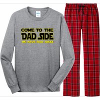 Come To The Dad Side We Have Bad Jokes Long Sleeve Pajama Set