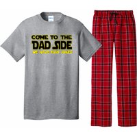 Come To The Dad Side We Have Bad Jokes Pajama Set