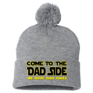 Come To The Dad Side We Have Bad Jokes Pom Pom 12in Knit Beanie