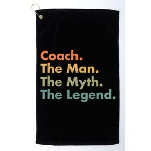 Coach The The Myth The Legend Father Dad Uncle Great Gift Platinum Collection Golf Towel