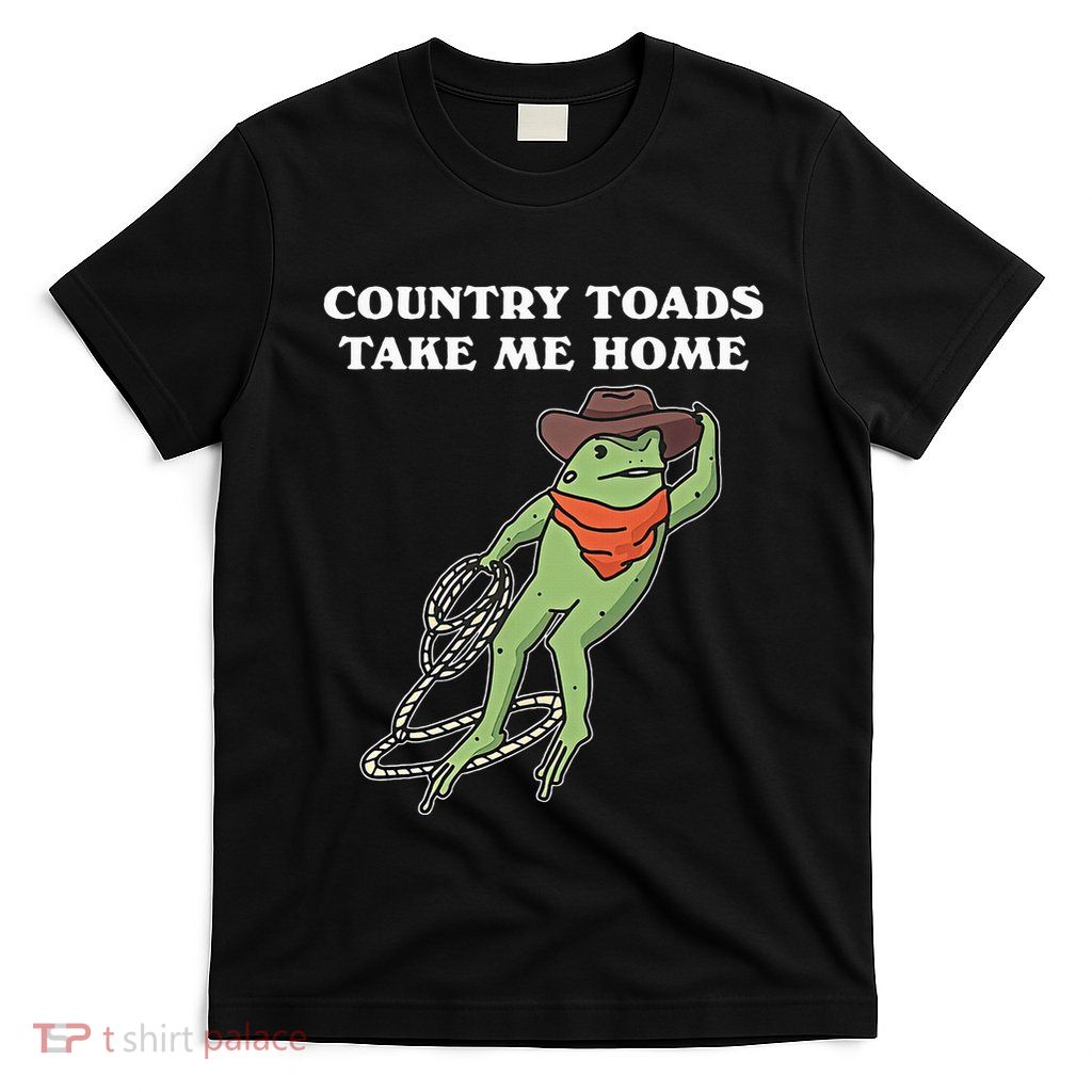 Country Toads Take Me Home Cowboy Frog Funny Western T-Shirt