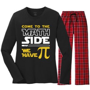 Come To The Math Side We Have Pi Math Pi Day Teacher Women's Long Sleeve Flannel Pajama Set 