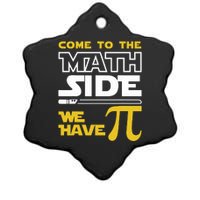 Come To The Math Side We Have Pi Math Pi Day Teacher Ceramic Star Ornament