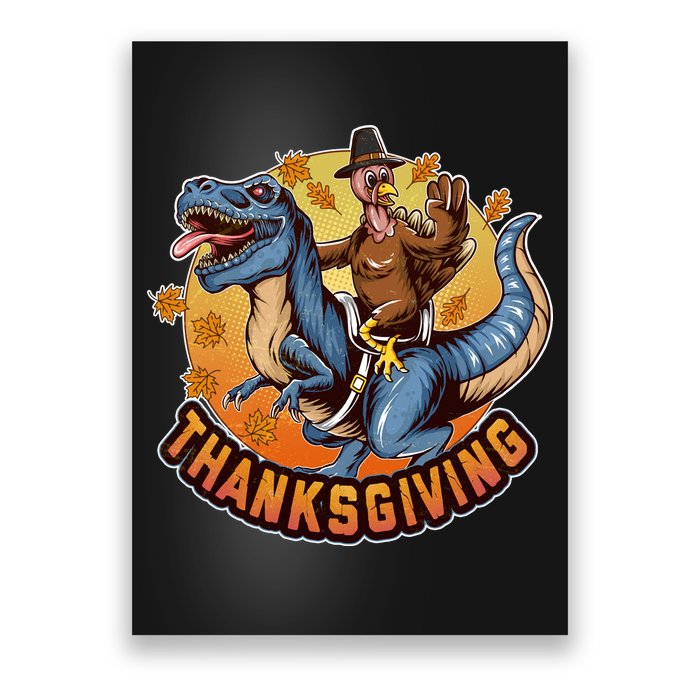 Cool Thanksgiving Turkey Riding TRex Dinosaur Poster