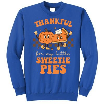 Cute Thanksgiving Teacher Thankful For My Sweetie Pies Mom Gift Tall Sweatshirt