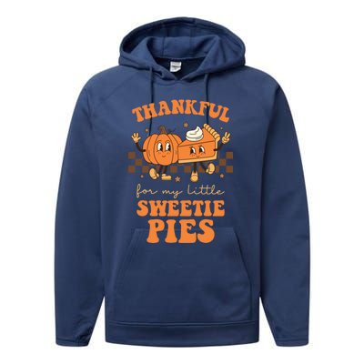 Cute Thanksgiving Teacher Thankful For My Sweetie Pies Mom Gift Performance Fleece Hoodie