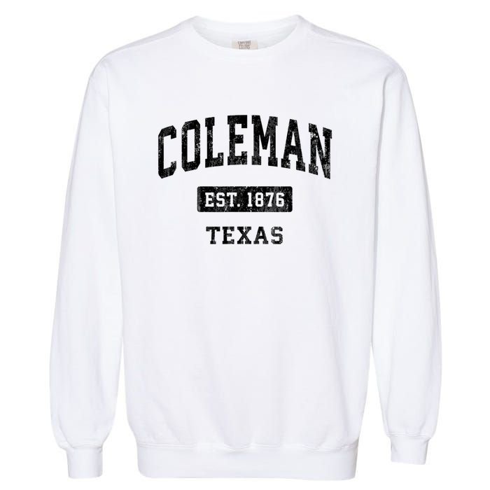 Coleman Texas Tx Vintage Sports Established Design Garment-Dyed Sweatshirt