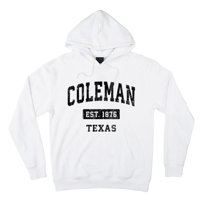 Coleman Texas Tx Vintage Sports Established Design Hoodie