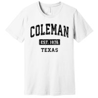 Coleman Texas Tx Vintage Sports Established Design Premium T-Shirt