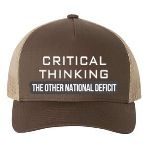 Critical Thinking | The Other National Deficit Yupoong Adult 5-Panel Trucker Hat