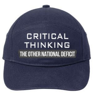 Critical Thinking | The Other National Deficit 7-Panel Snapback Hat