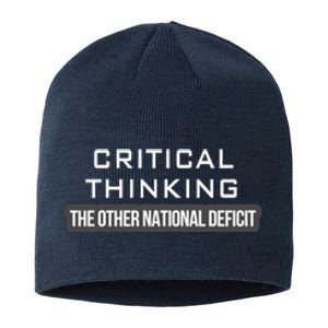 Critical Thinking | The Other National Deficit Sustainable Beanie