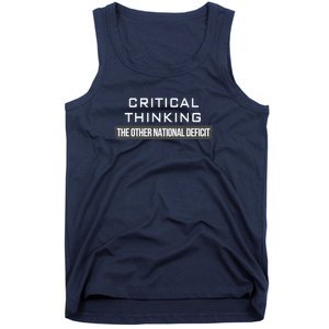 Critical Thinking | The Other National Deficit Tank Top