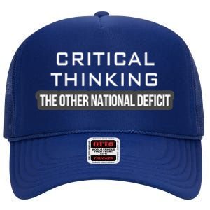 Critical Thinking | The Other National Deficit High Crown Mesh Back Trucker Hat