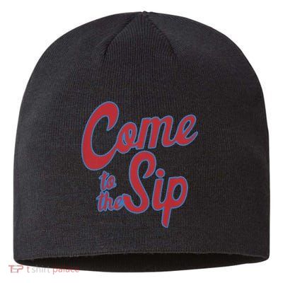 Come To The Sip Sustainable Beanie