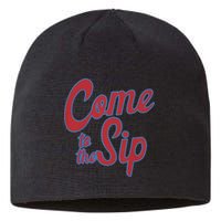 Come To The Sip Sustainable Beanie