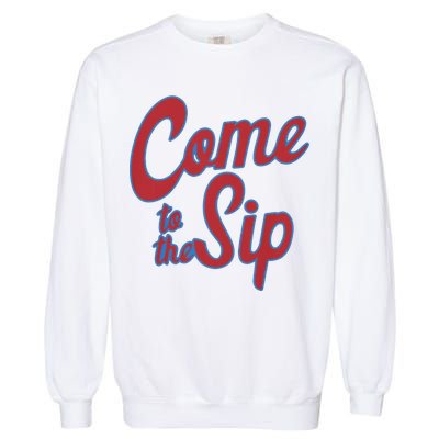 Come To The Sip Garment-Dyed Sweatshirt