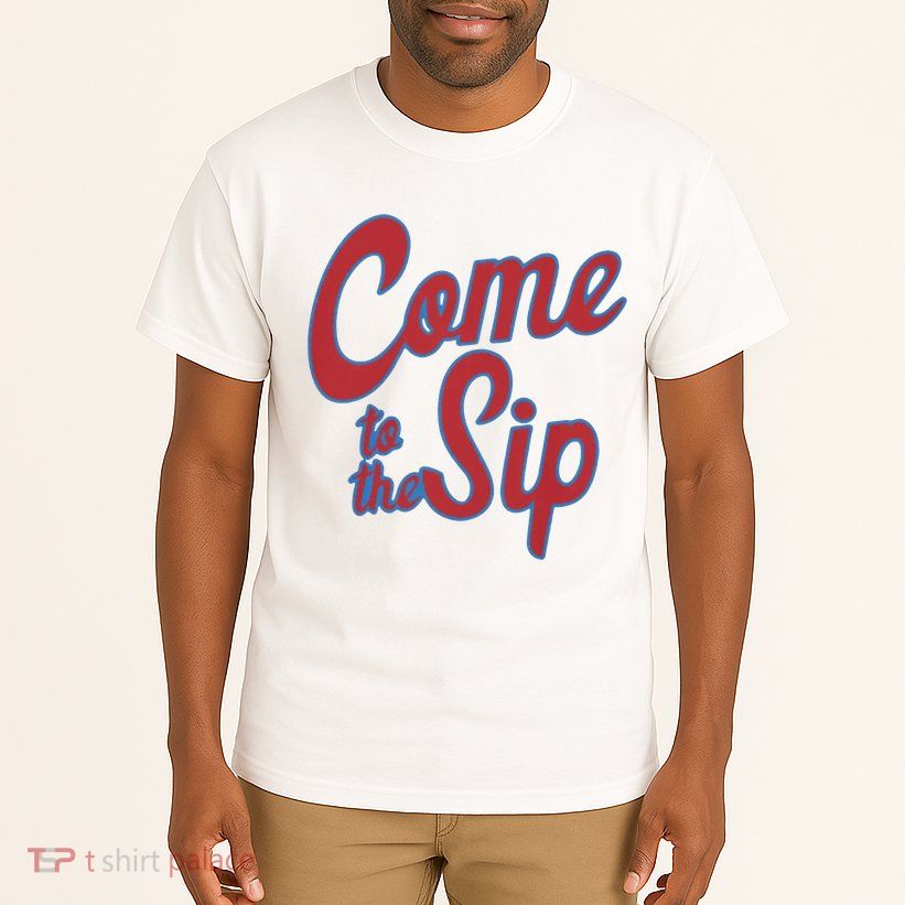 Come To The Sip Tall T-Shirt