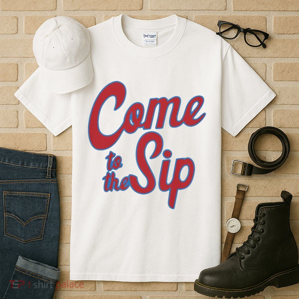 Come To The Sip Tall T-Shirt