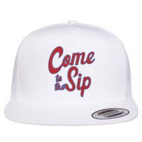 Come To The Sip Flat Bill Trucker Hat