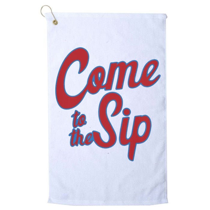 Come To The Sip Golf Towel