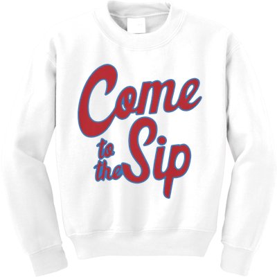 Come To The Sip Kids Sweatshirt