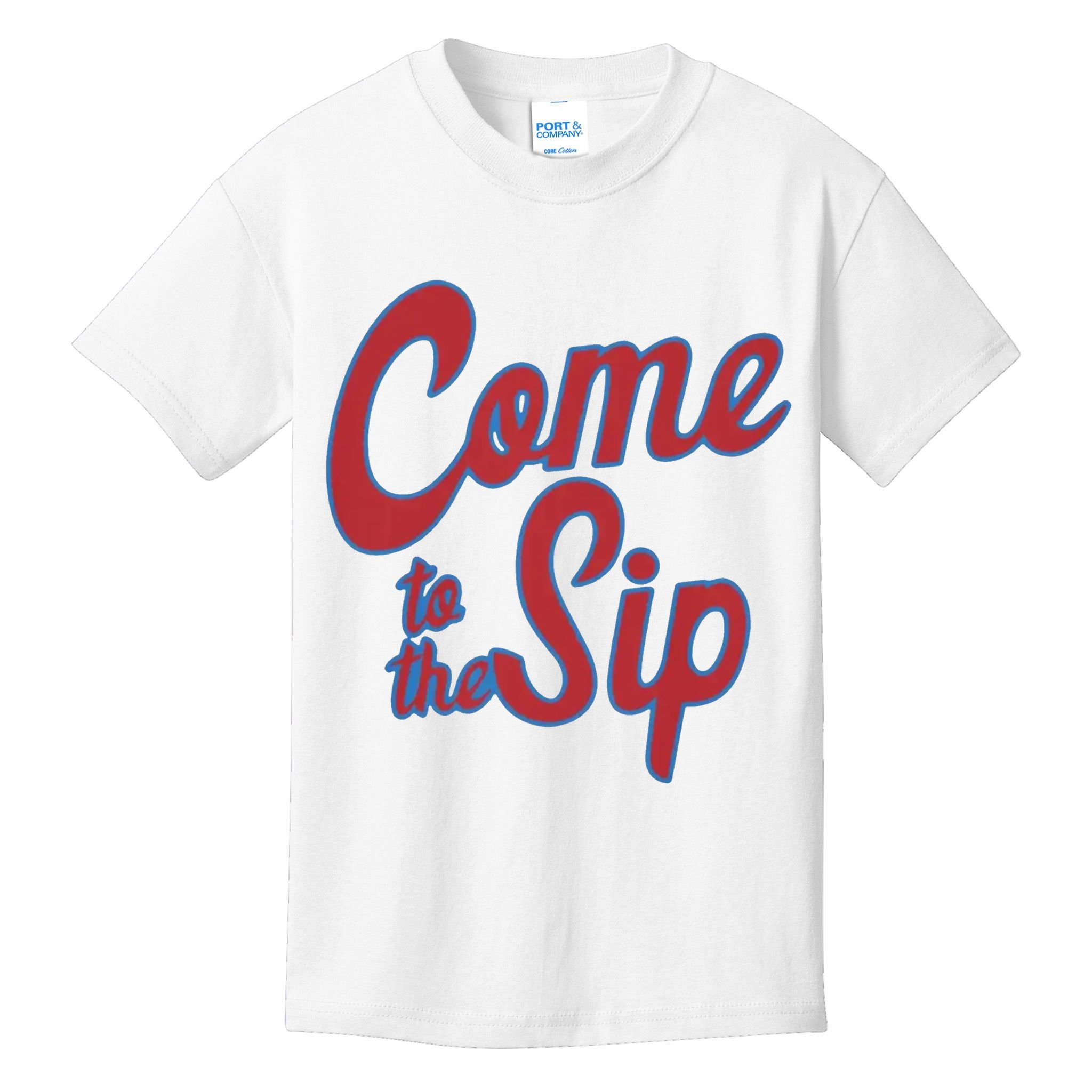 Come To The Sip Kids T-Shirt