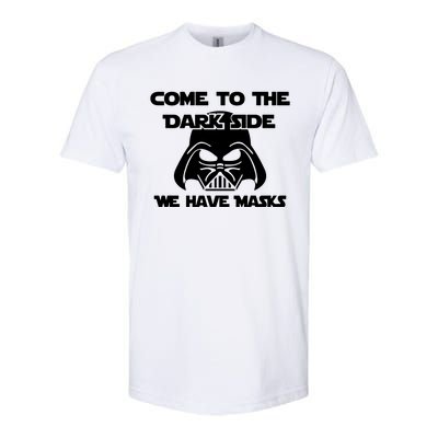 Come To The Dark Side Corona We Have Masks Softstyle® CVC T-Shirt