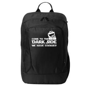 Come To The Dark Side We Have Cookies City Backpack