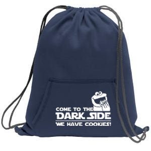 Come To The Dark Side We Have Cookies Sweatshirt Cinch Pack Bag