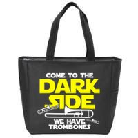 Come To The Dark Side Zip Tote Bag
