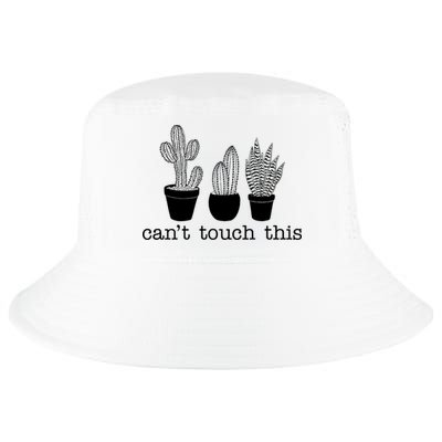 Can't Touch This Funny Cactus Cool Comfort Performance Bucket Hat