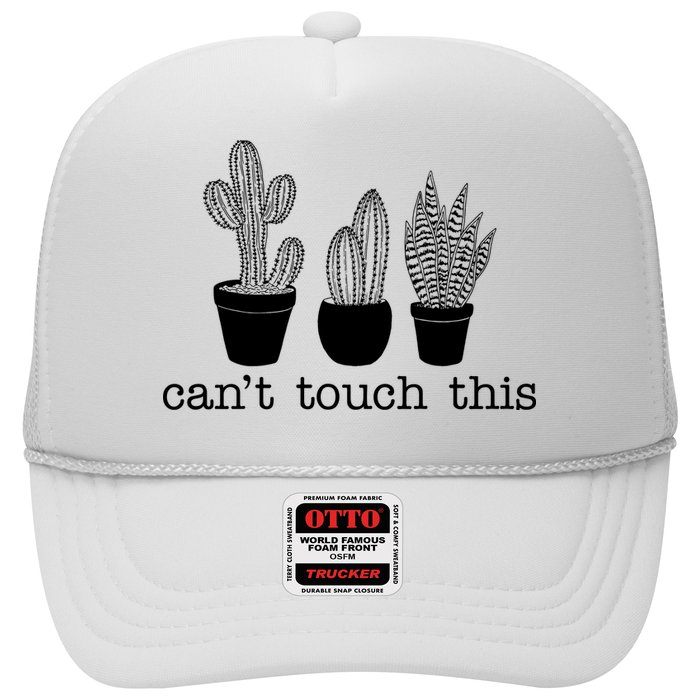 Can't Touch This Funny Cactus Trucker Hat