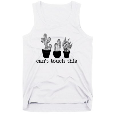 Can't Touch This Funny Cactus Tank Top