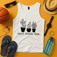 Can't Touch This Funny Cactus Tank Top