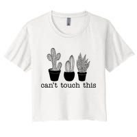 Can't Touch This Funny Cactus Crop Top