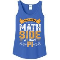 Come To The Math Side We Have Pi Gift Pi Day Gift Ladies Essential Tank