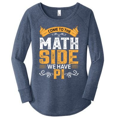 Come To The Math Side We Have Pi Gift Pi Day Gift Women's Perfect Tri Tunic Long Sleeve Shirt