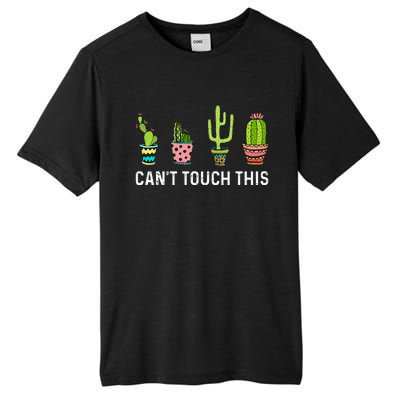 CanT Touch This Cacti Succulents Cactus Love Plants Gifts Tall Fusion ChromaSoft Performance T-Shirt