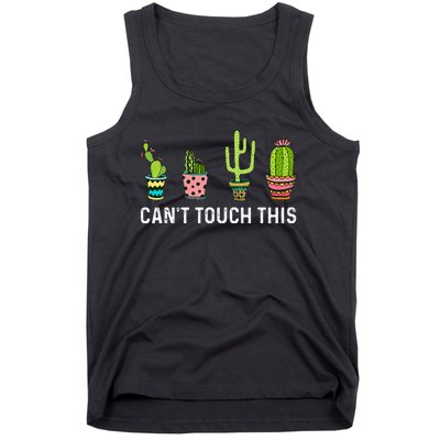 CanT Touch This Cacti Succulents Cactus Love Plants Gifts Tank Top