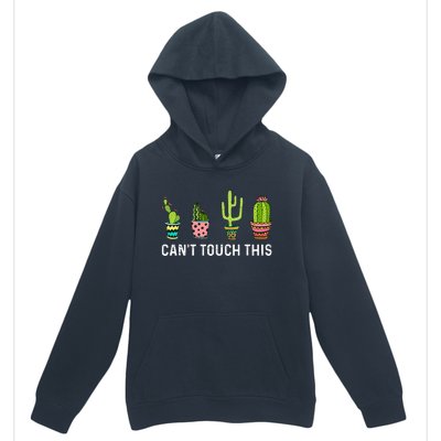 CanT Touch This Cacti Succulents Cactus Love Plants Gifts Urban Pullover Hoodie