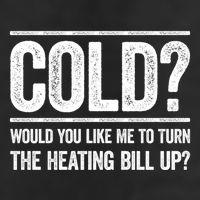 Cold? Turn The Heating Bill Up Funny Dad Joke Thermostat Gift 11oz C Handle Ceramic Mug