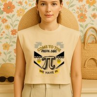 Come To The Math Side We Have Pi Math Pi Day Teacher Garment-Dyed Women's Muscle Tee