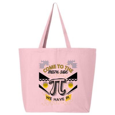 Come To The Math Side We Have Pi Math Pi Day Teacher 25L Jumbo Tote