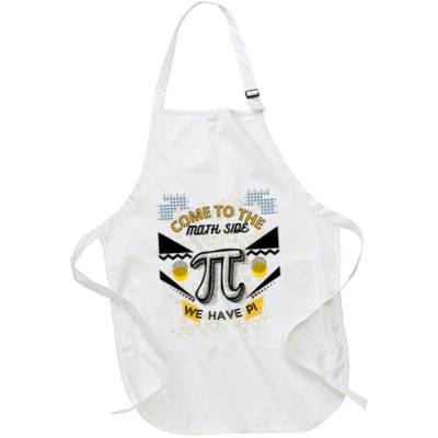 Come To The Math Side We Have Pi Math Pi Day Teacher Apron