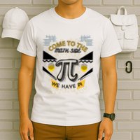 Come To The Math Side We Have Pi Math Pi Day Teacher T-Shirt