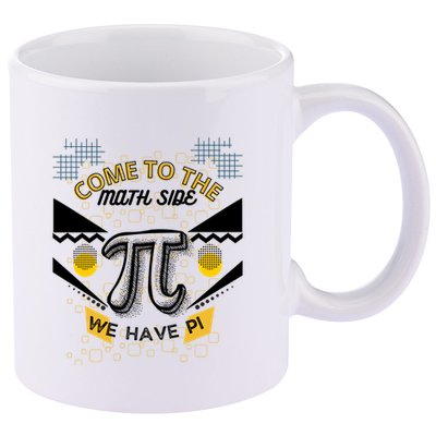 Come To The Math Side We Have Pi Math Pi Day Teacher 11oz C Handle Ceramic Mug